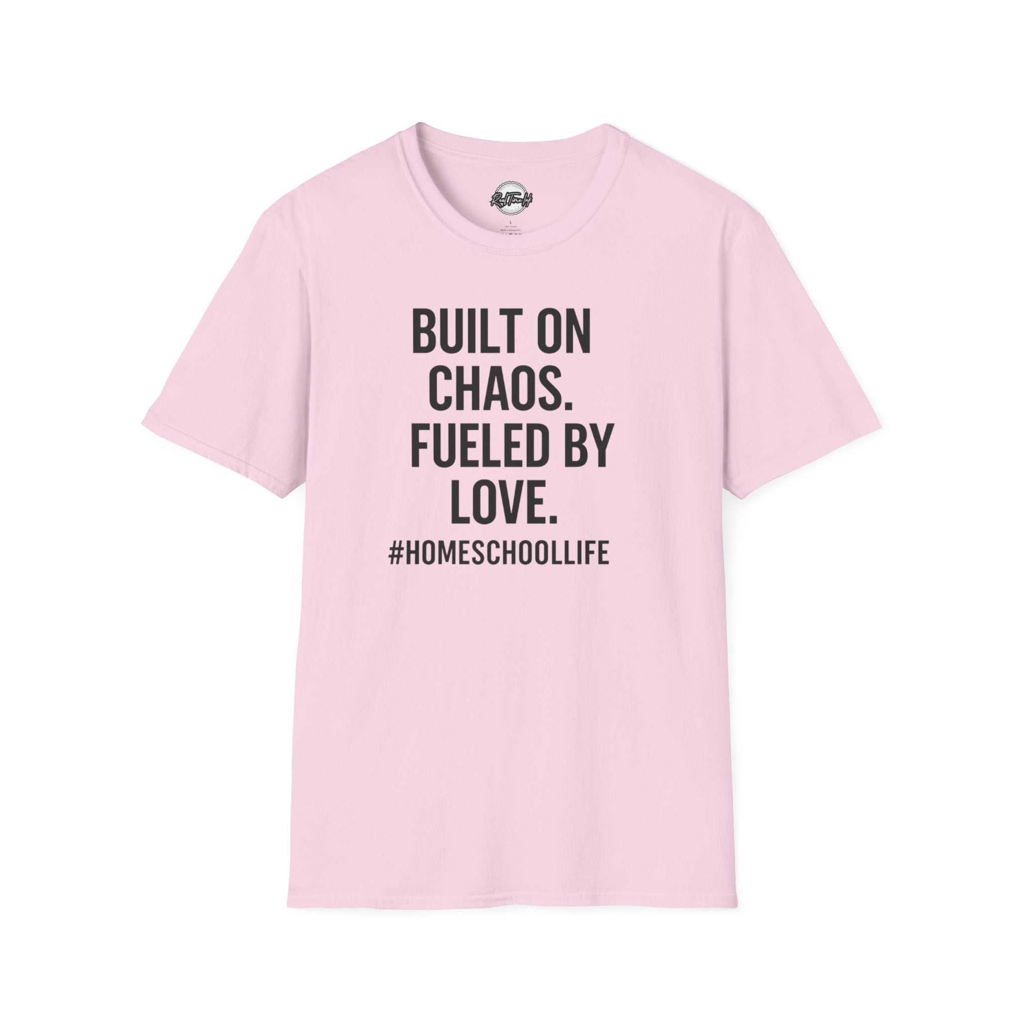 Unisex T-Shirt - Built on Chaos Fueled by Love #HomeschoolLife, Funny T-shirt, Gift for Educators, Casual Wear, Family Events, [...]