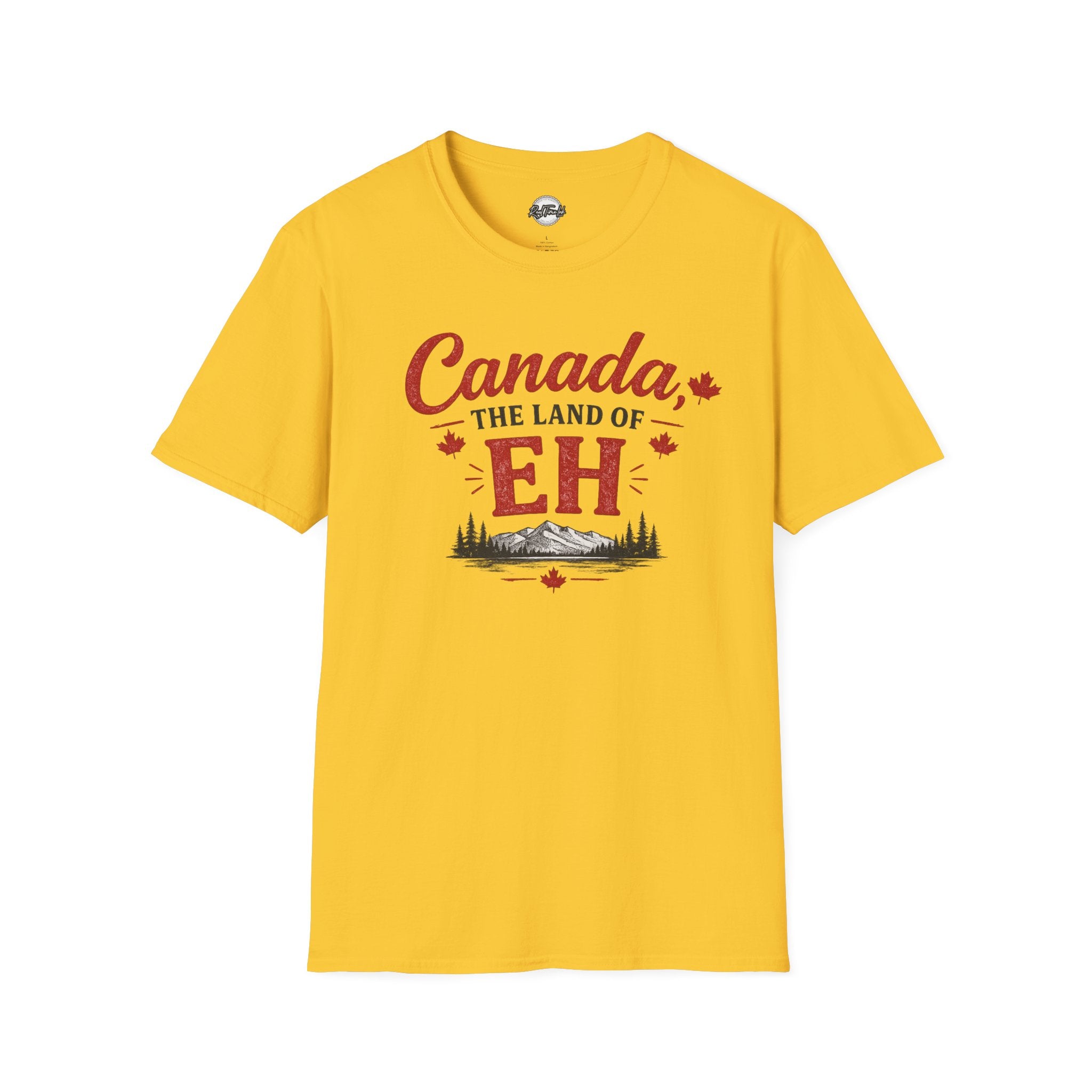 Canada The Land of EH T-Shirt — Funny Canadian Pride Tee