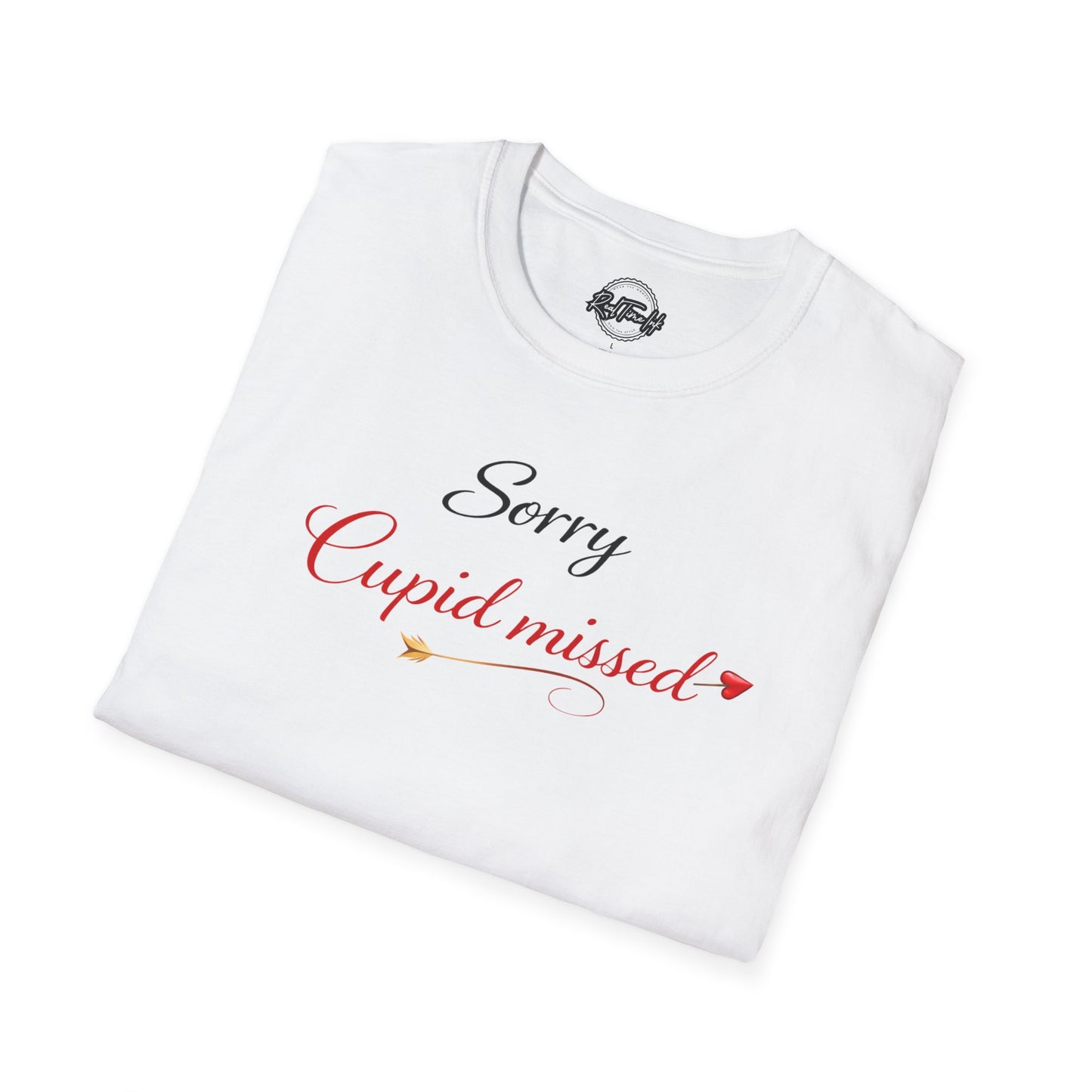 Sorry Cupid Missed Valentine T-Shirt — Funny Anti‑Valentine Tee