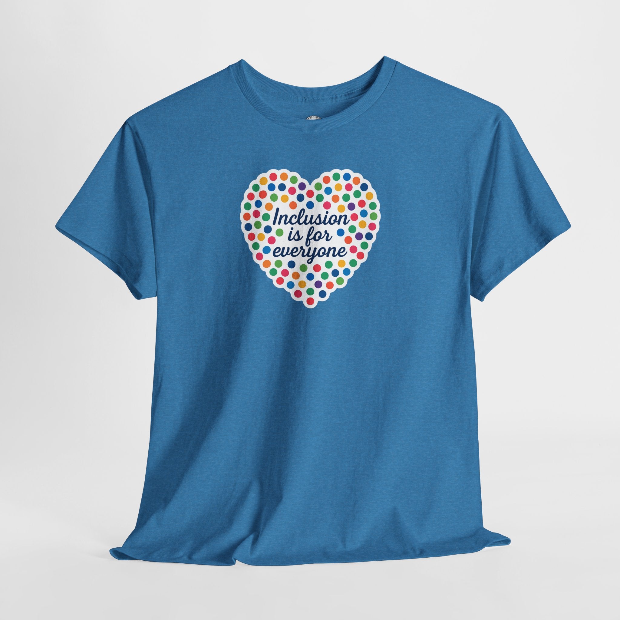 T-Shirt Inclusion is for Everyone Unisex Tee
