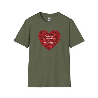 Heart Petals T-Shirt — "Available for commitment not for convenience" Valentine Tee