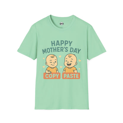 Happy Mother's Day Unisex Softstyle T-Shirt - Cute 'Copy Paste' Design for Moms