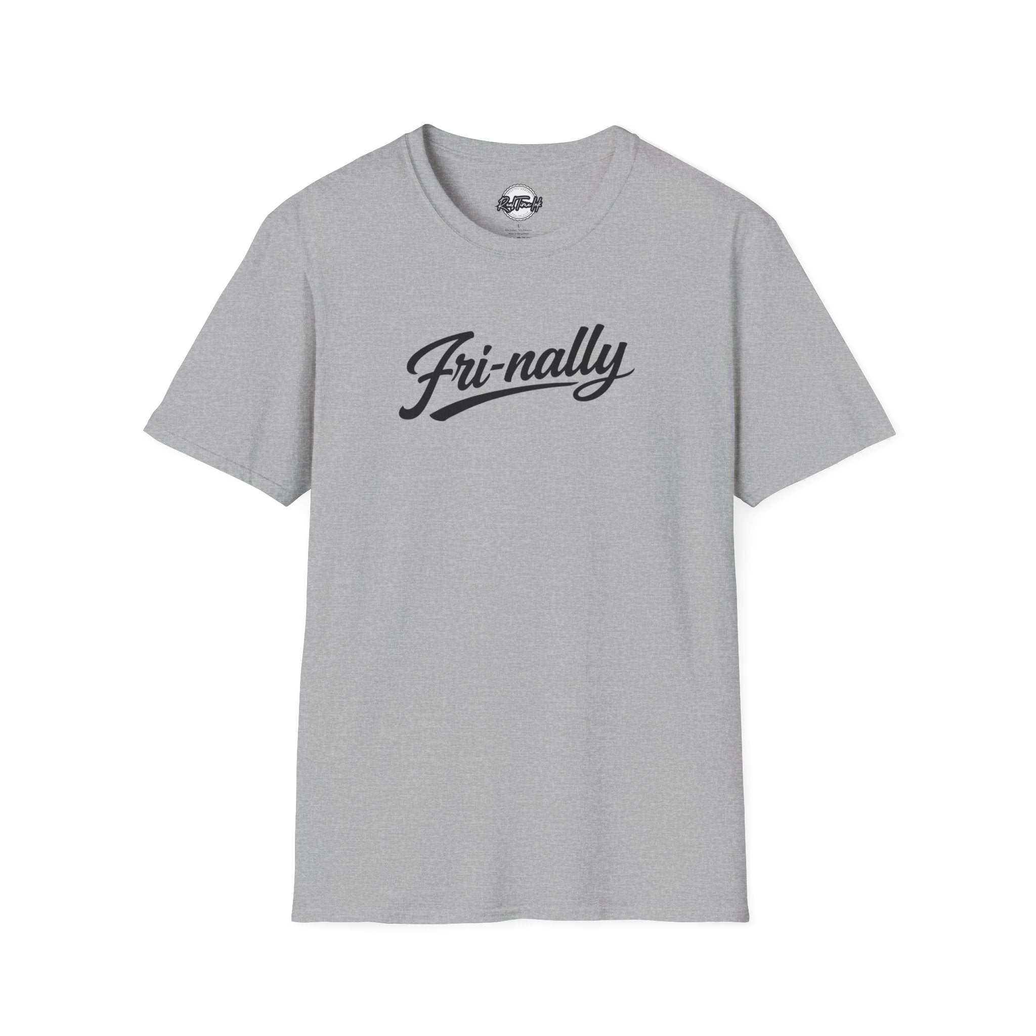 Fri-nally Script T-Shirt — Funny Friday Celebration Tee