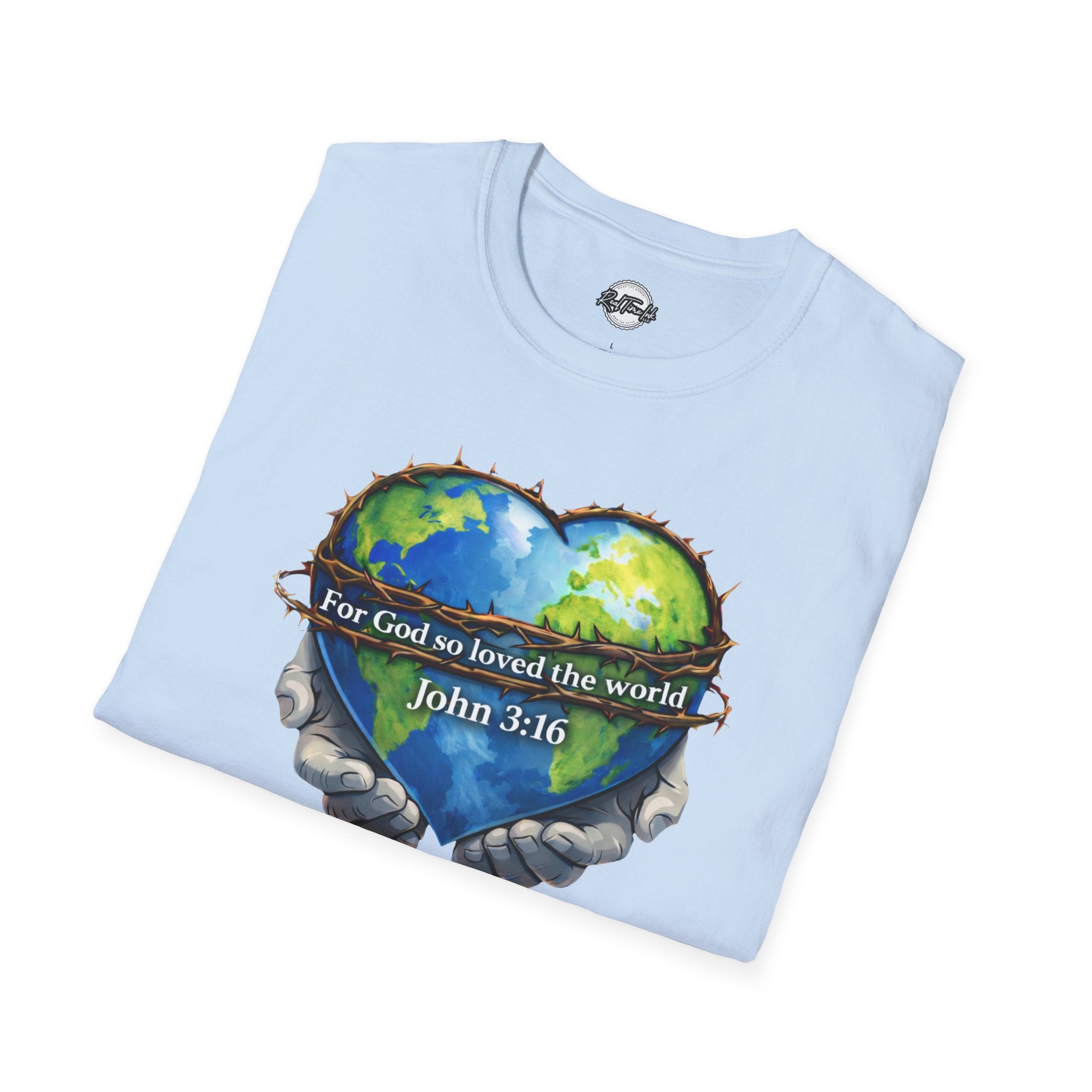 John 3:16 Heart Globe Christian T-Shirt — "For God so loved the world" Faith Tee