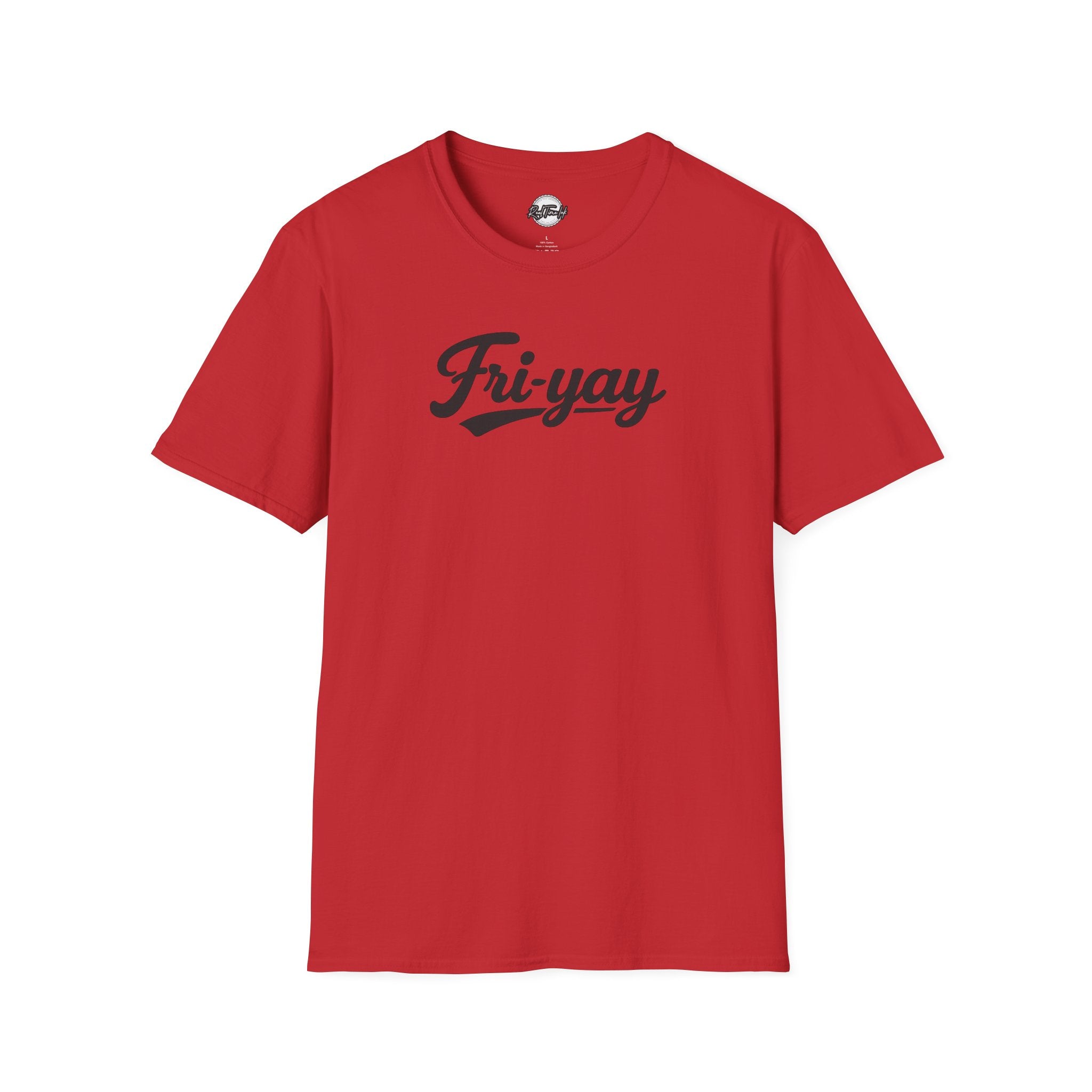 Fri-yay T-Shirt — Vintage Script Weekend Shirt