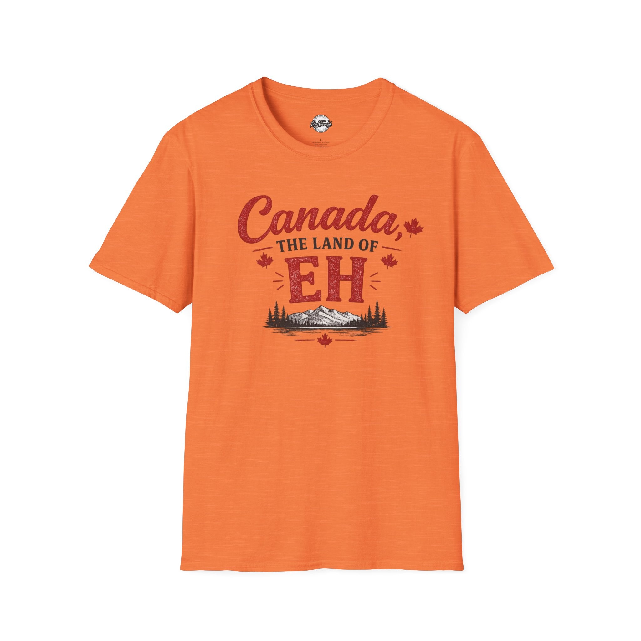 Canada The Land of EH T-Shirt — Funny Canadian Pride Tee