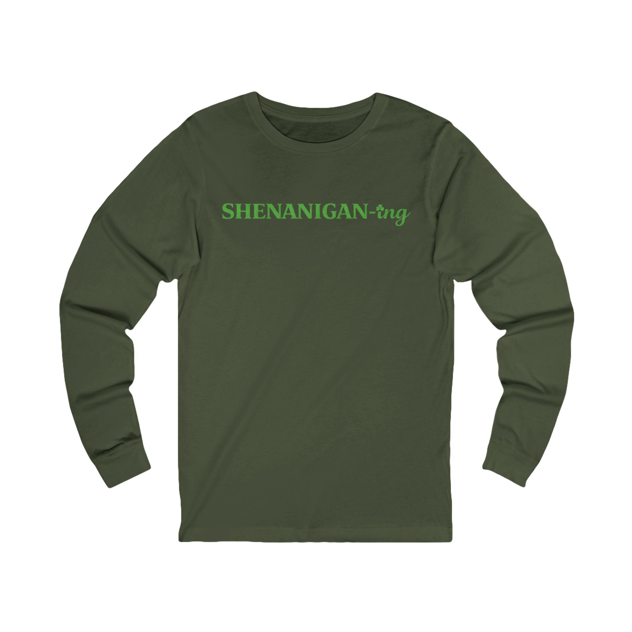 Shenanigan-ing Long Sleeve Tee — Funny St. Patrick’s Day & Irish Party Shirt