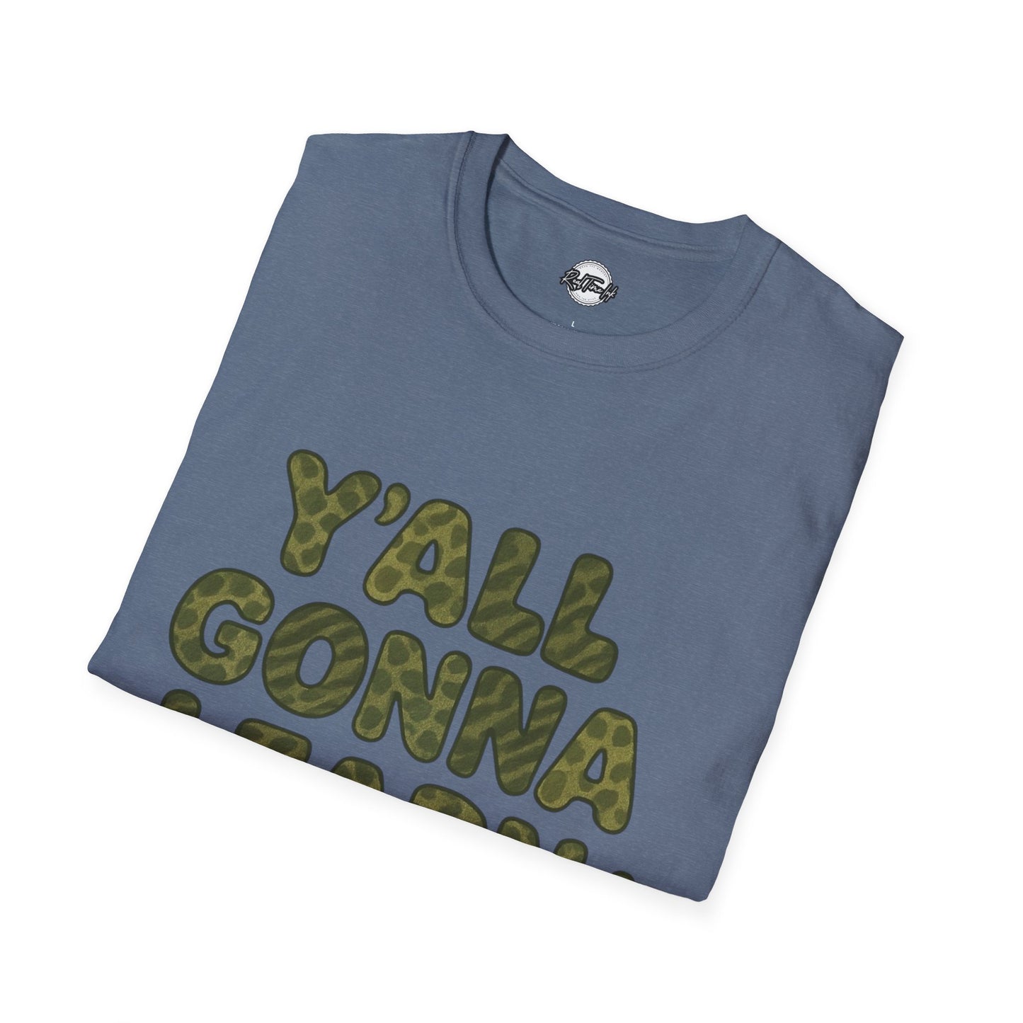 Y'all Gonna Learn Today Funny T-Shirt, Unisex Graphic Tee, Casual Gift, Educational Apparel, Trendy Humor Top