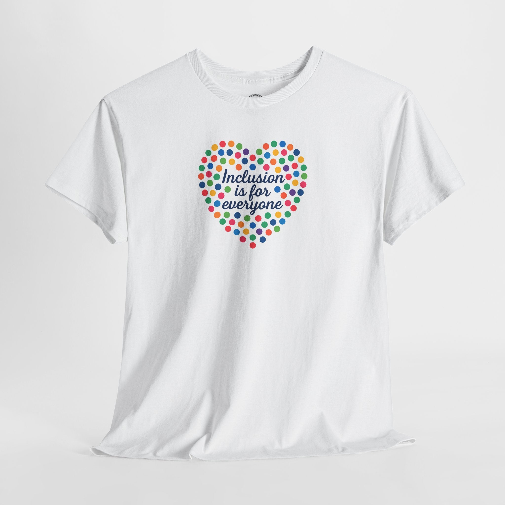 T-Shirt Inclusion is for Everyone Unisex Tee