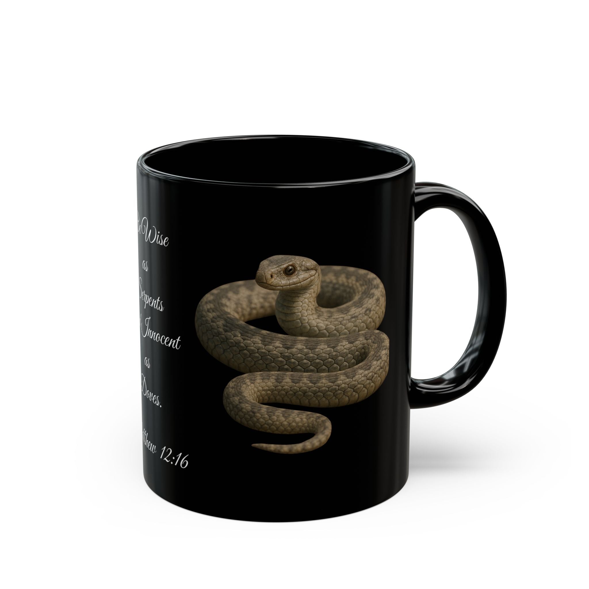 Mug - Be Wise as Serpents - Inspirational Black Coffee Cup