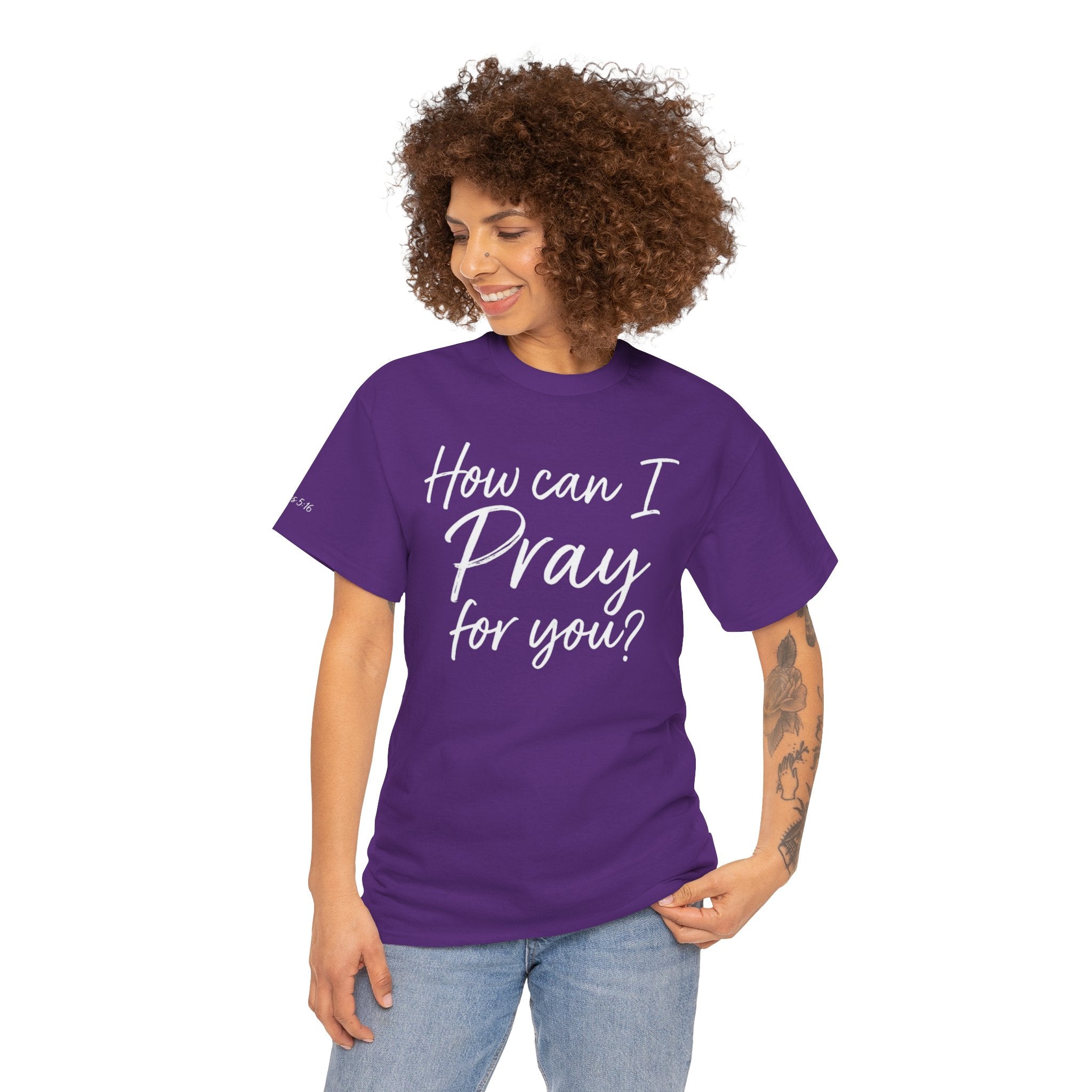 Unisex Prayer Message Tee - How can I Pray for You? | Faith T-Shirt, Inspirational Top, Christian Apparel, Gift for Believers
