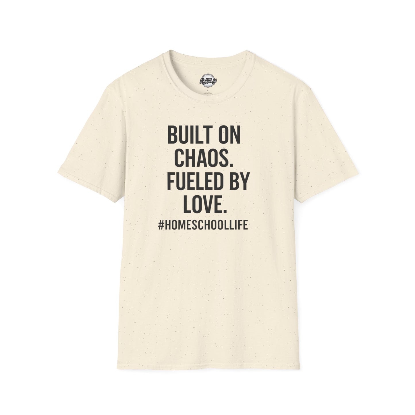Unisex T-Shirt - Built on Chaos Fueled by Love #HomeschoolLife, Funny T-shirt, Gift for Educators, Casual Wear, Family Events, [...]