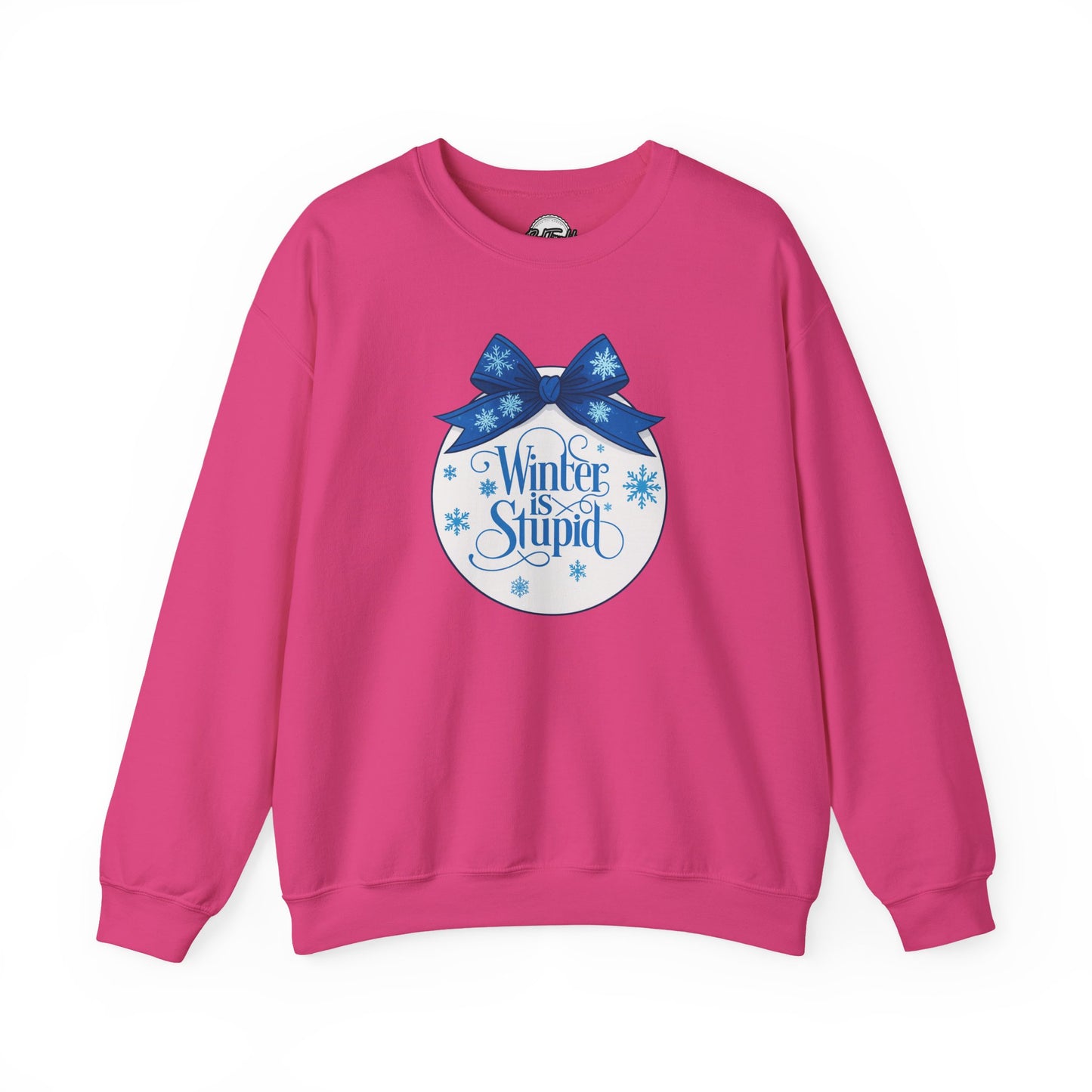 Winter Is Stupid Sweatshirt — Funny Holiday Crewneck with Blue Snowflake Ornament