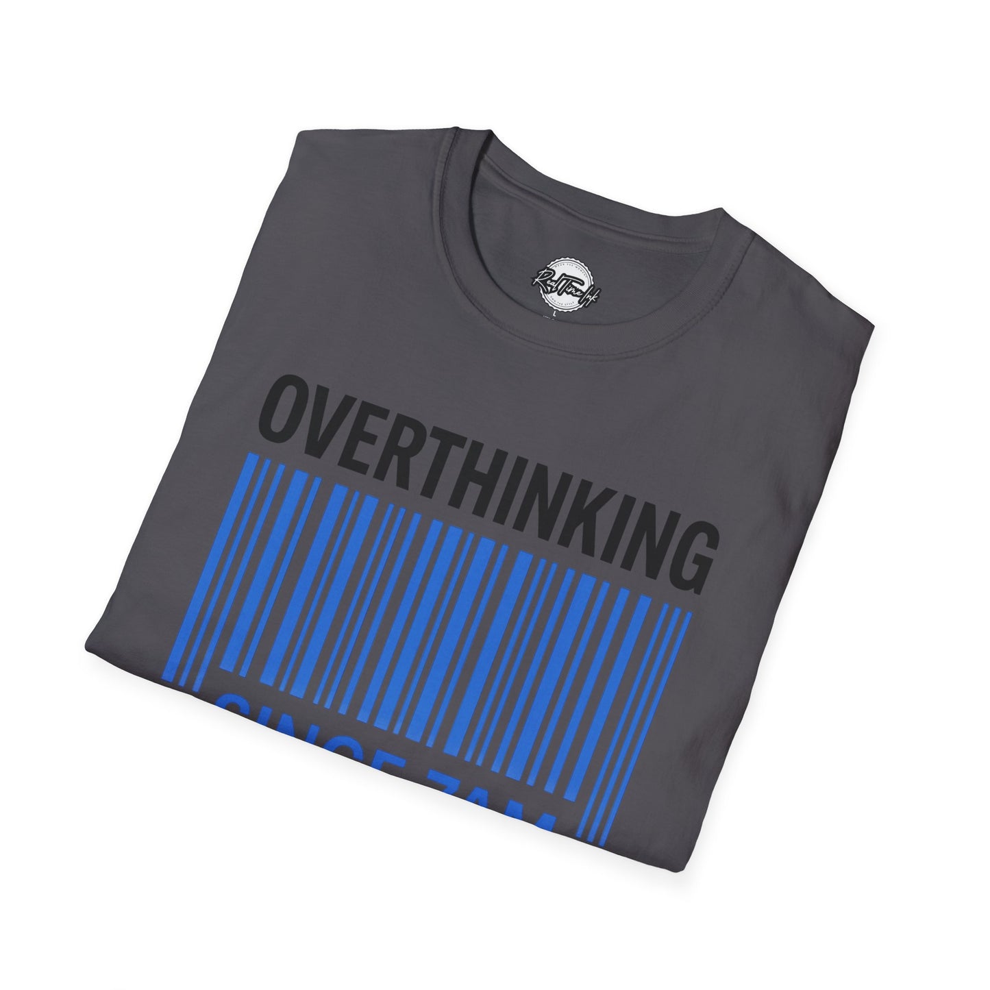 Unisex Overthinking T-Shirt, Humorous Tee, Perfect Gift for Mental Health Awareness, Casual Wear, Funny Graphic Shirt