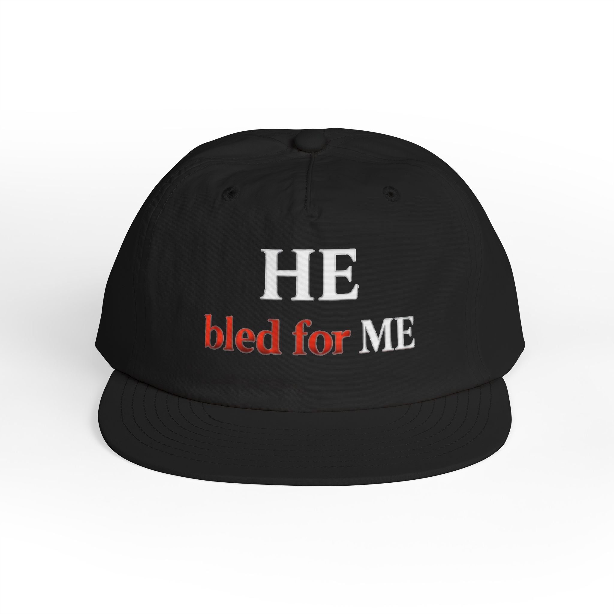"He bled for me" Embroidered Snapback Hat