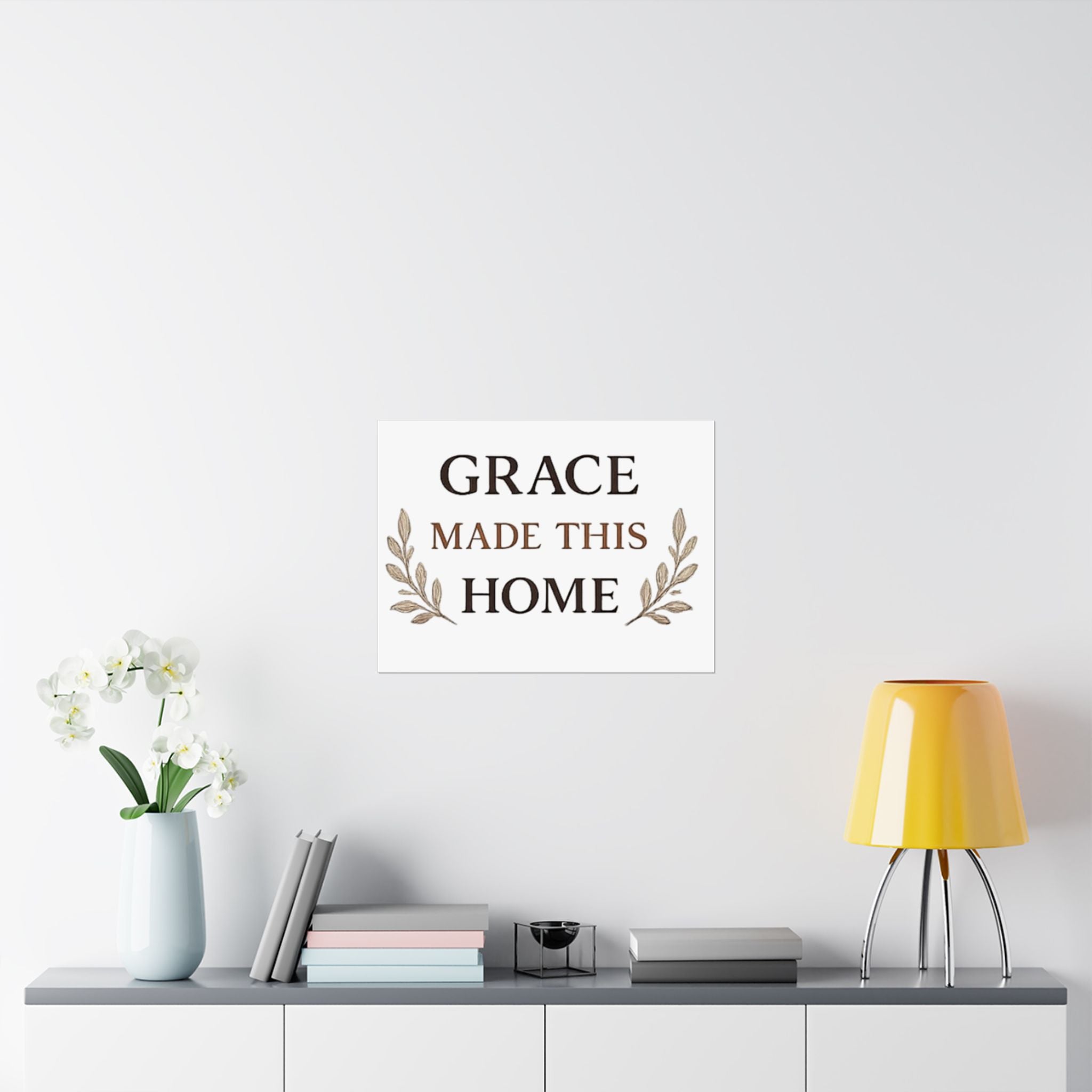 Grace Made This Home Satin Poster — Inspirational Faith Wall Art