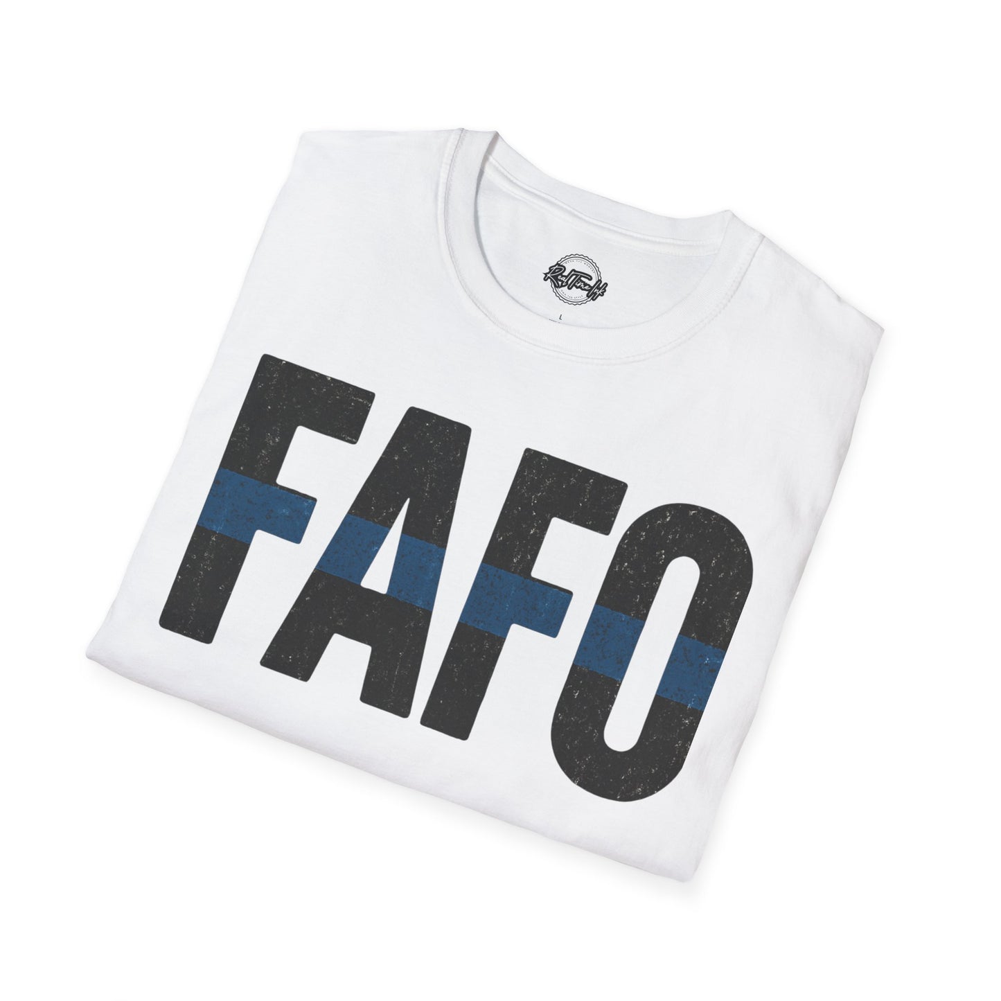 FAFO Unisex Softstyle T-Shirt - Motivational Shirt, Casual Wear, Gift for Friends, Comfortable Tee, Everyday Outfit
