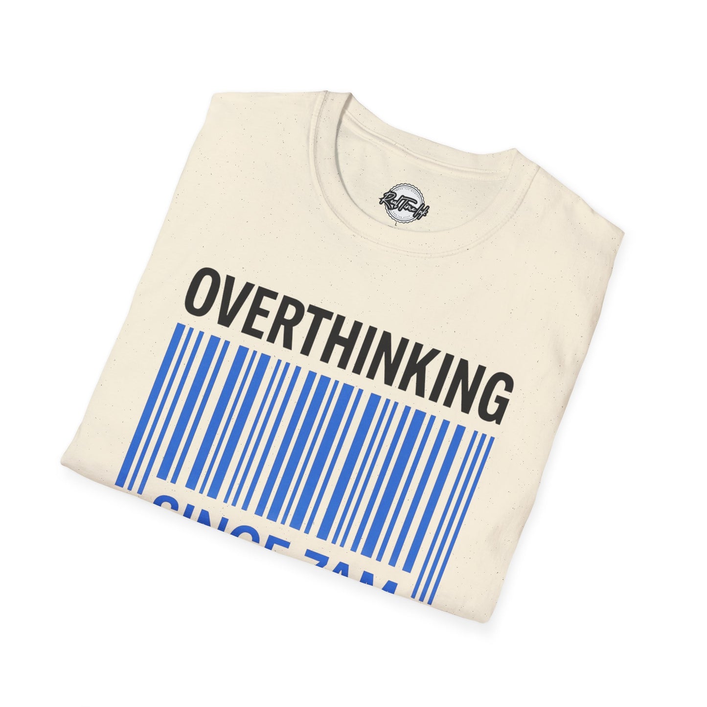 Unisex Overthinking T-Shirt, Humorous Tee, Perfect Gift for Mental Health Awareness, Casual Wear, Funny Graphic Shirt