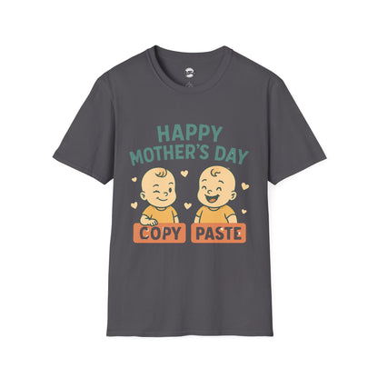 Happy Mother's Day Unisex Softstyle T-Shirt - Cute 'Copy Paste' Design for Moms