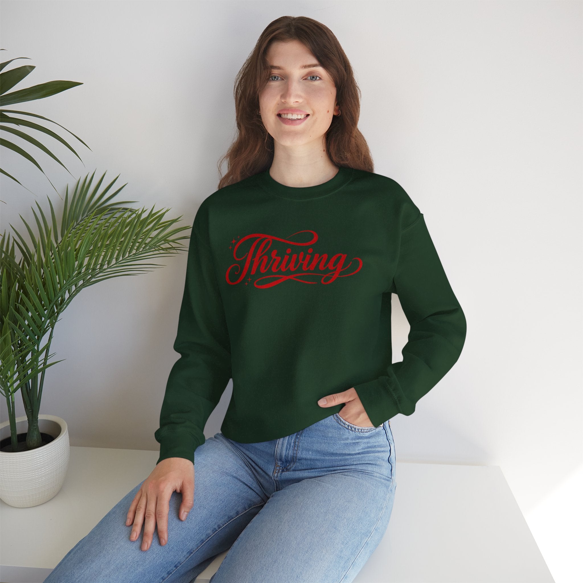 Thriving Script Crewneck Sweatshirt Inspirational Cozy Pullover
