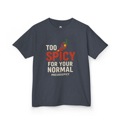 Kids 'Too Spicy For Your Normal' Heavy Cotton Tee