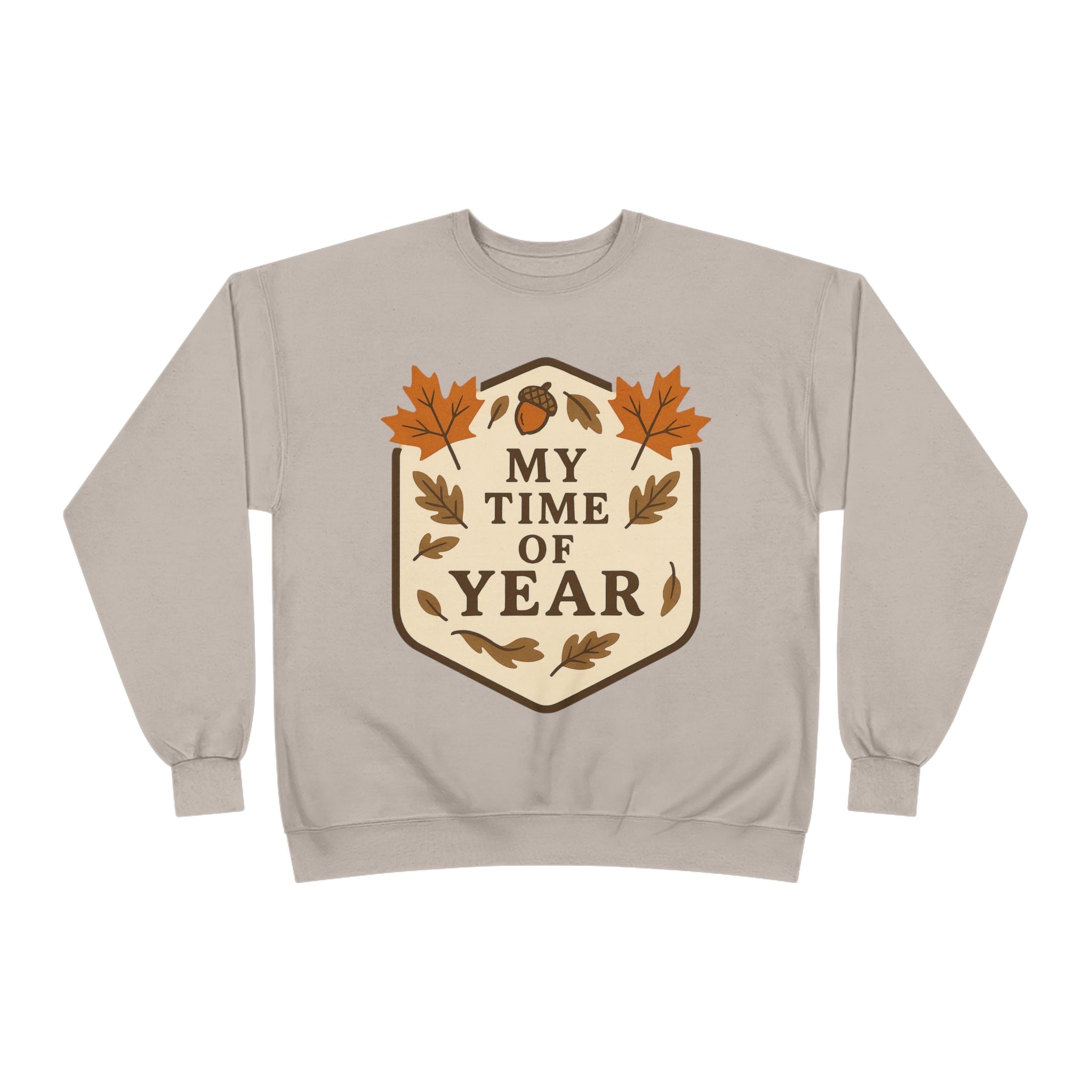 Sweatshirt My Time of Year