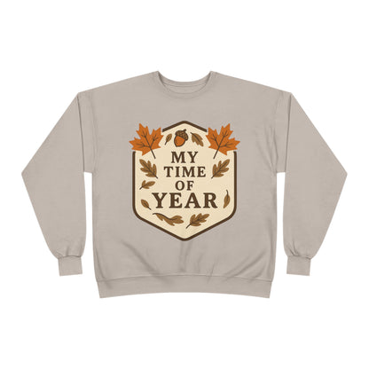 Sweatshirt My Time of Year