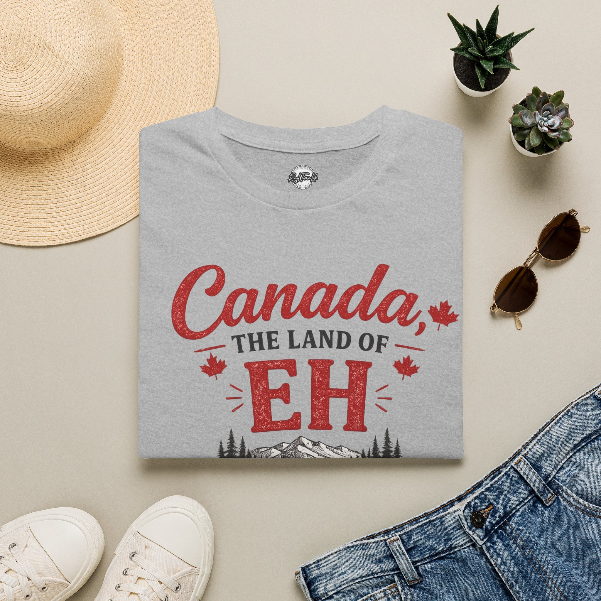 Canada The Land of EH T-Shirt — Funny Canadian Pride Tee