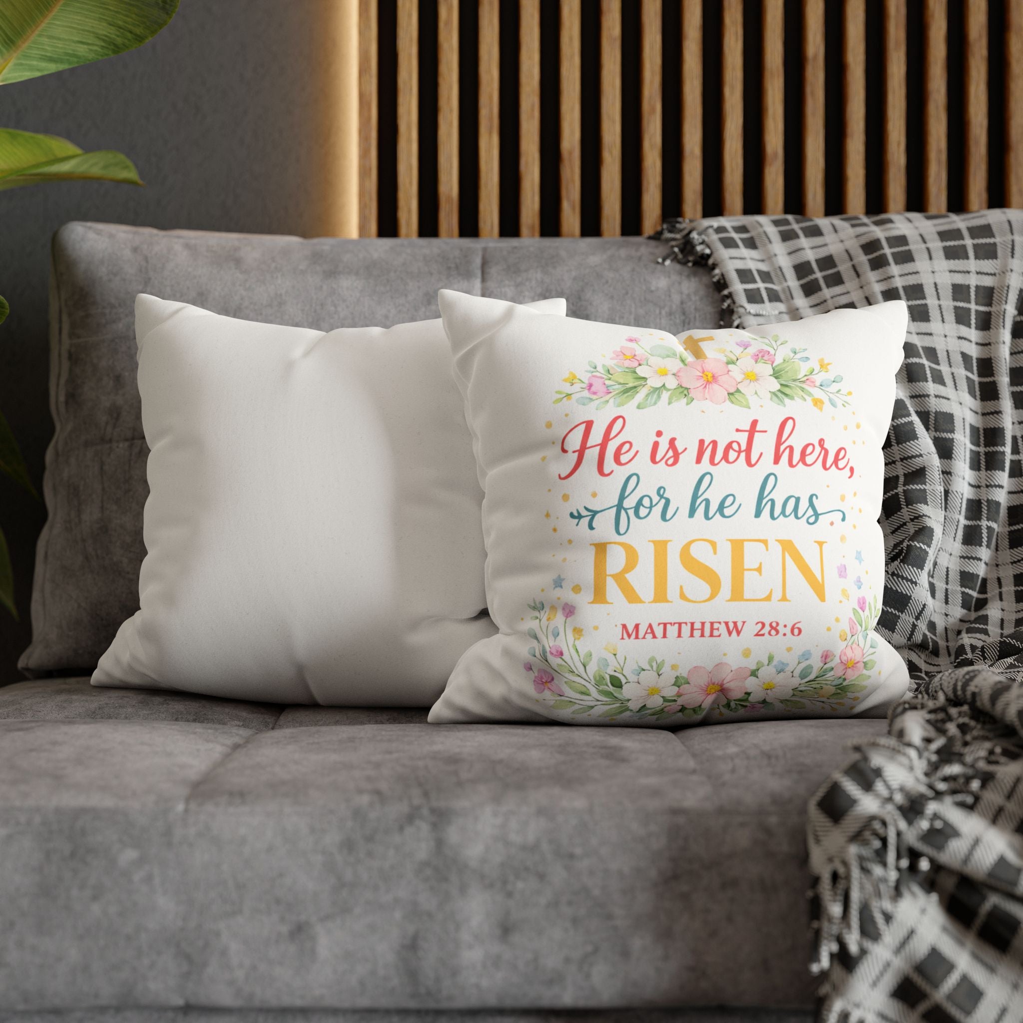 He is not here for he has Risen Faux Suede Pillowcase