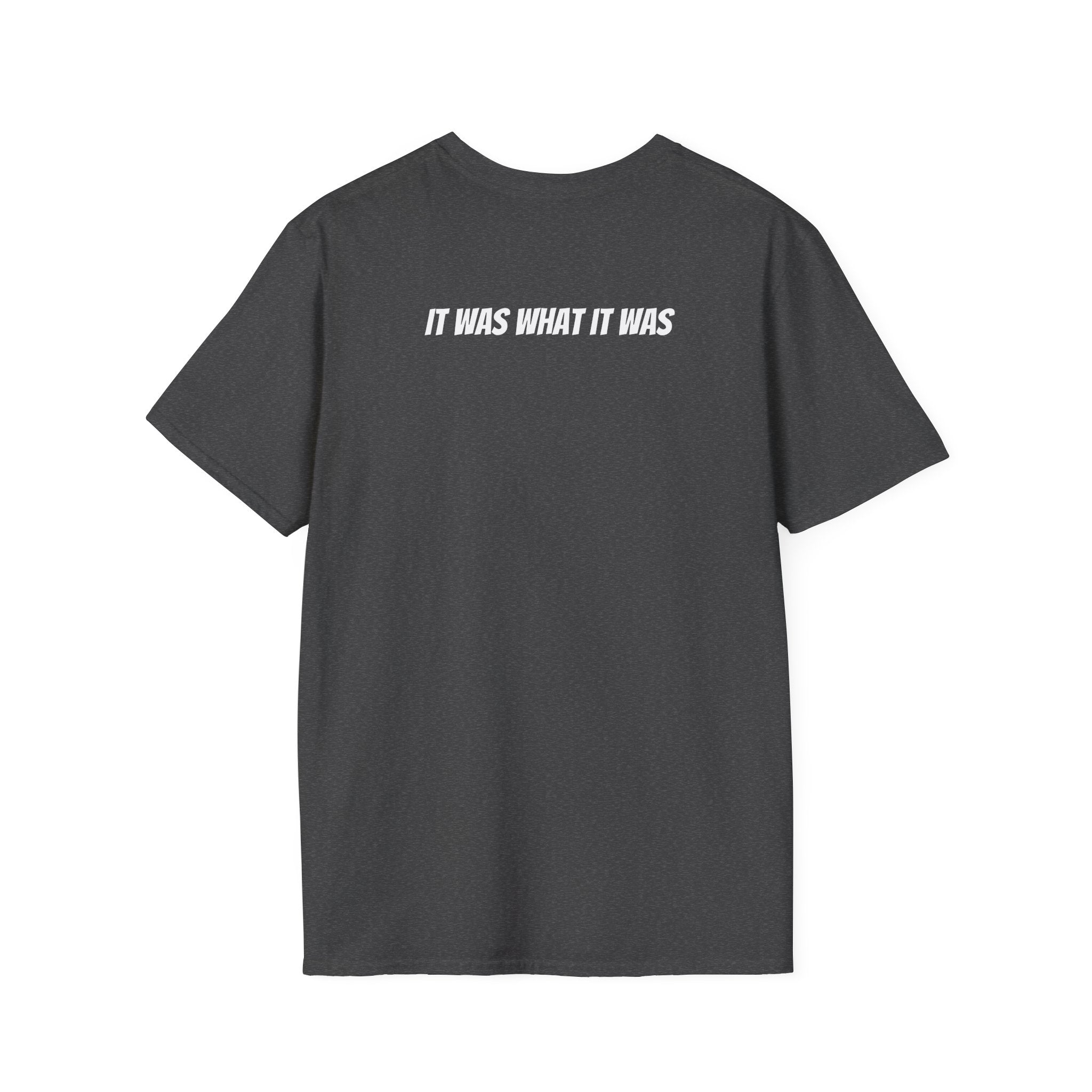 'It Is What It Is' Minimalist Text T-Shirt