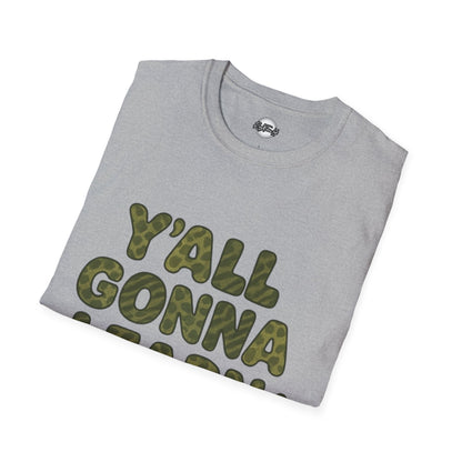 Y'all Gonna Learn Today Funny T-Shirt, Unisex Graphic Tee, Casual Gift, Educational Apparel, Trendy Humor Top