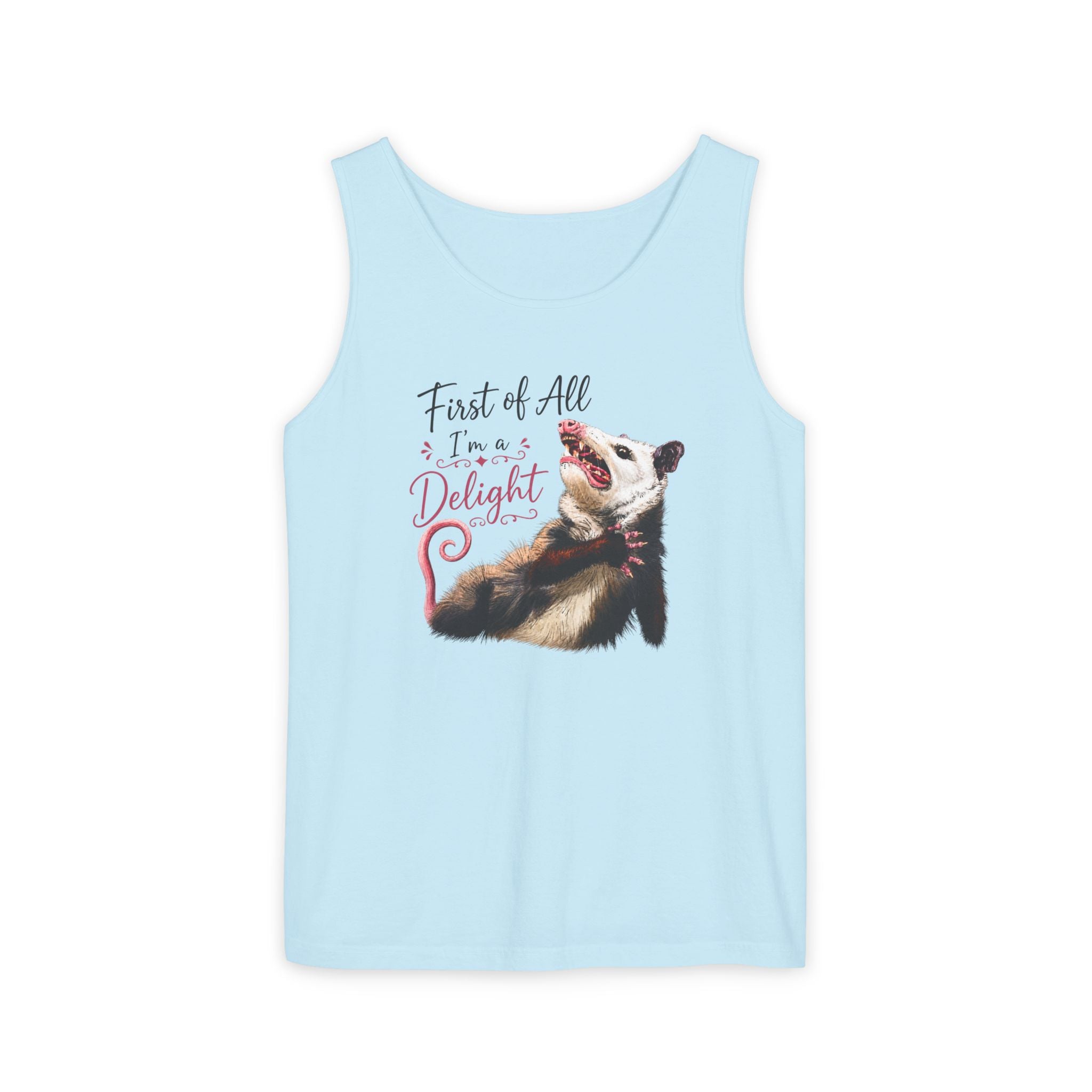 Possum Tank Top - “First of All I’m a Delight” Cute Possum Graphic Tank