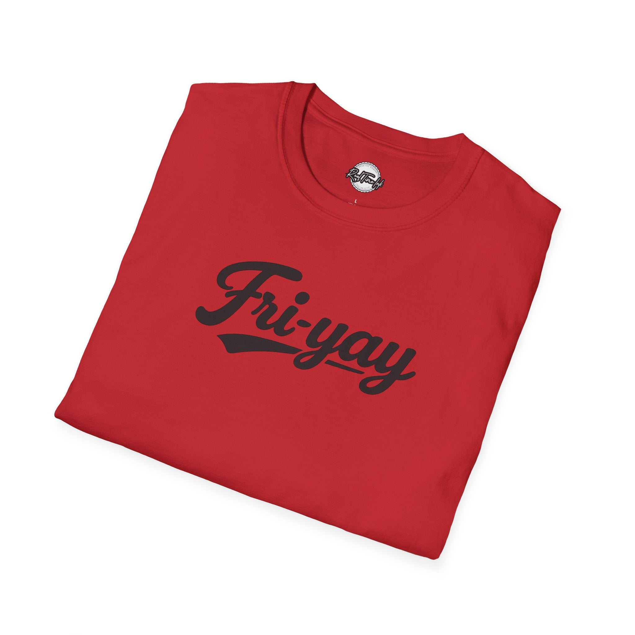 Fri-yay T-Shirt — Vintage Script Weekend Shirt
