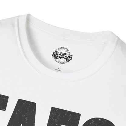 FAFO Unisex Softstyle T-Shirt - Motivational Shirt, Casual Wear, Gift for Friends, Comfortable Tee, Everyday Outfit