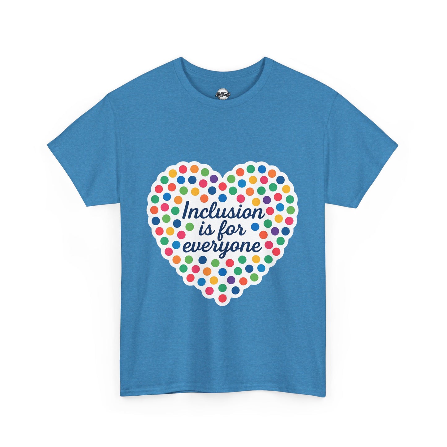 T-Shirt Inclusion is for Everyone Unisex Tee