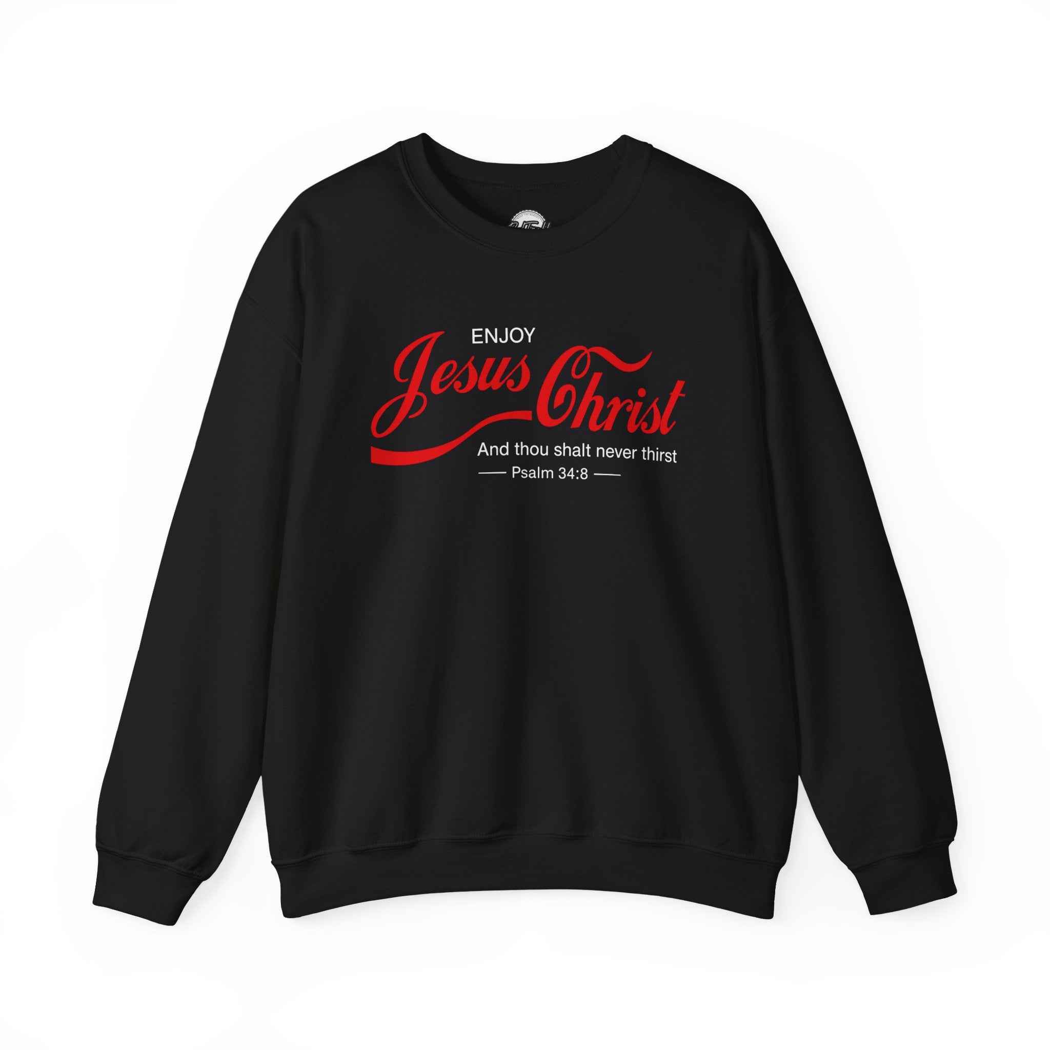 Enjoy Jesus Christ Crewneck Sweatshirt — Inspirational Christian Faith Sweatshirt (Psalm 34:8)