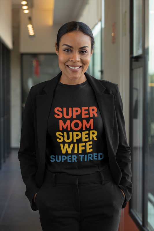 Super Mom Super Wife Super Tired Unisex Softstyle T-Shirt