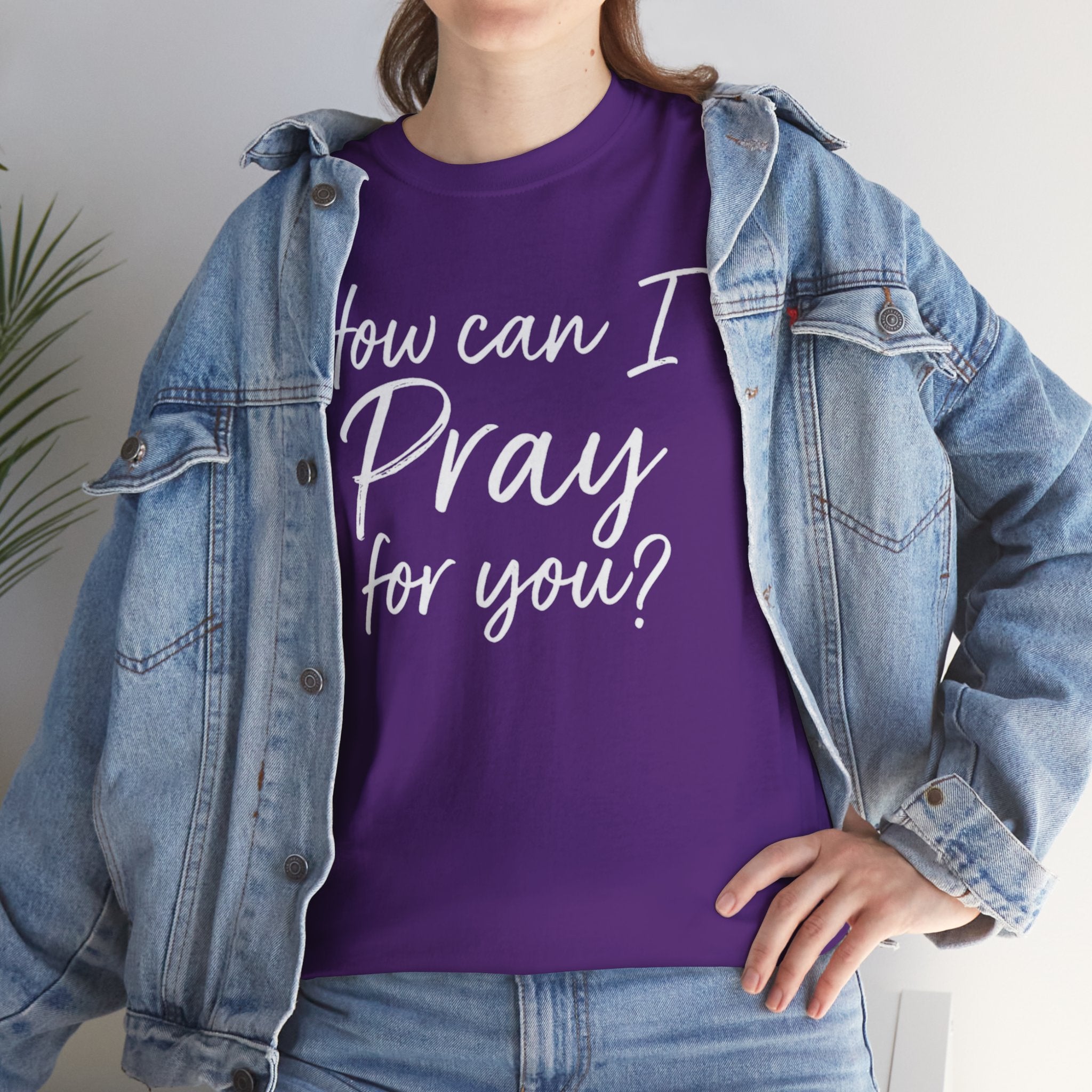 Unisex Prayer Message Tee - How can I Pray for You? | Faith T-Shirt, Inspirational Top, Christian Apparel, Gift for Believers
