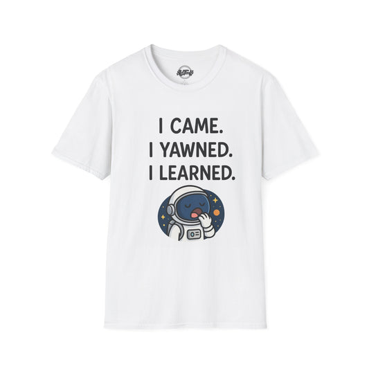 Funny Astronaut T-Shirt, Space Humor Tee, Unisex Graphic Tee, Gifts for Astronomers, Casual Wear, Science Lover Shirt