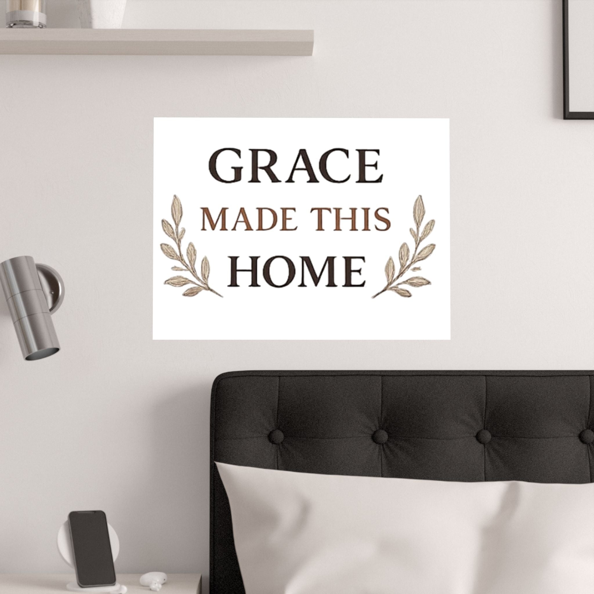 Grace Made This Home Satin Poster — Inspirational Faith Wall Art