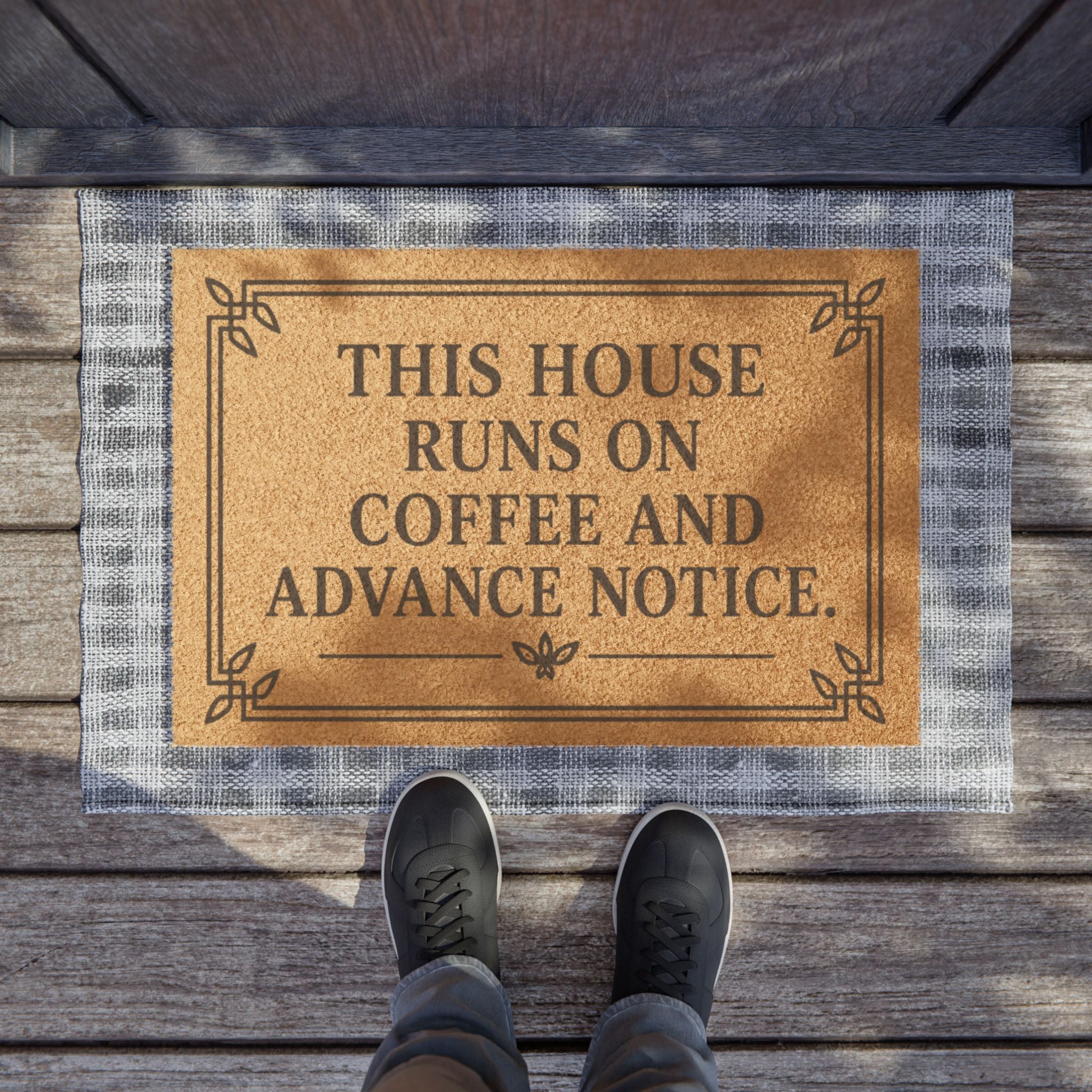 "This House Runs on Coffee and Advance Notice" Coir Welcome Doormat