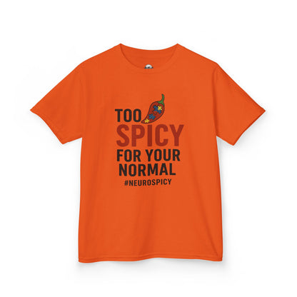 Kids 'Too Spicy For Your Normal' Heavy Cotton Tee