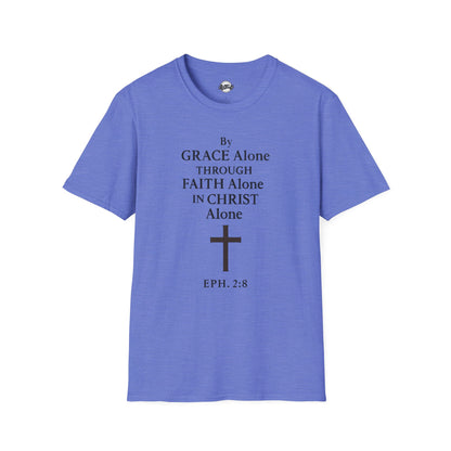 Faith-Inspired Unisex Softstyle T-Shirt - By Grace Alone Through Faith Alone in Christ Alone
