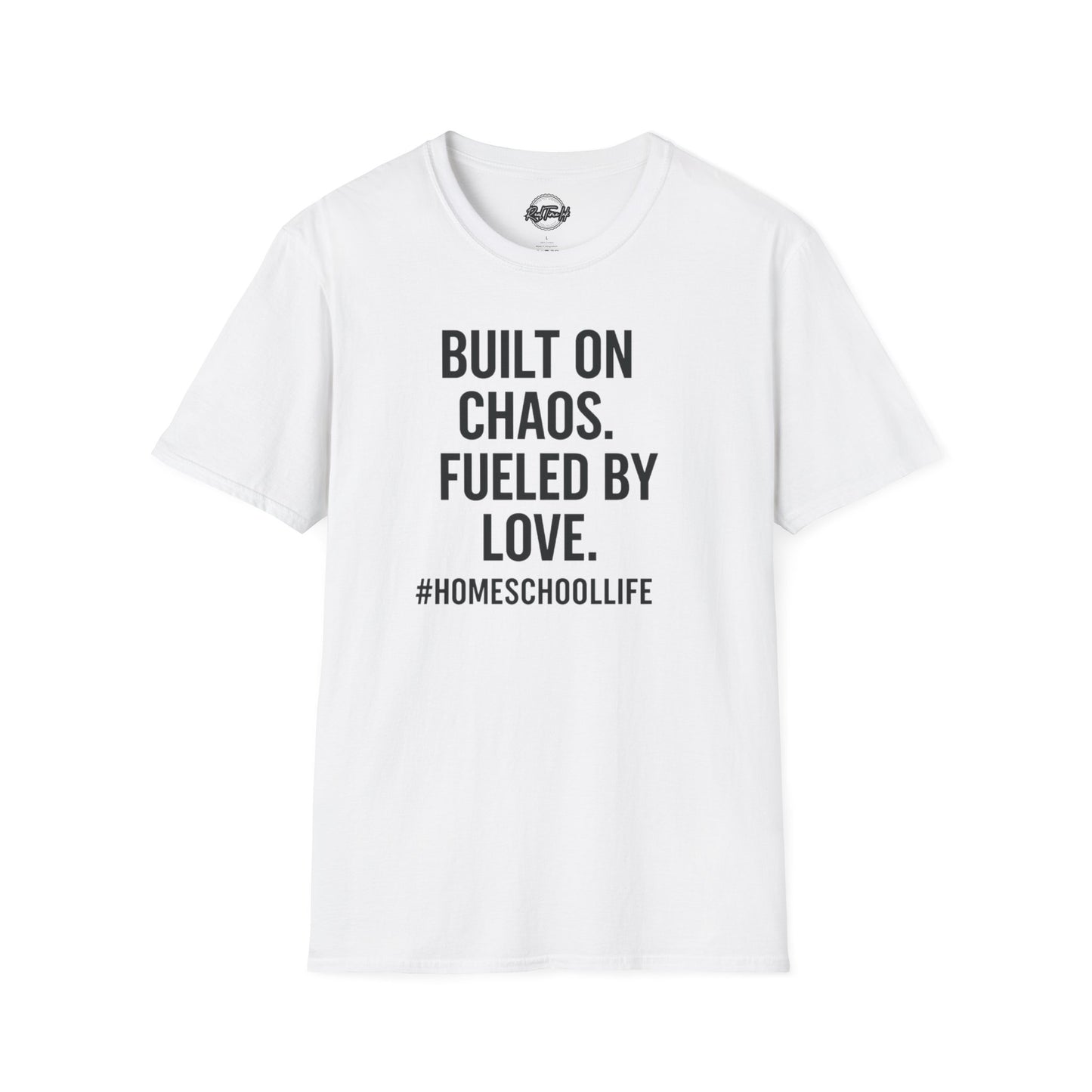Unisex T-Shirt - Built on Chaos Fueled by Love #HomeschoolLife, Funny T-shirt, Gift for Educators, Casual Wear, Family Events, [...]