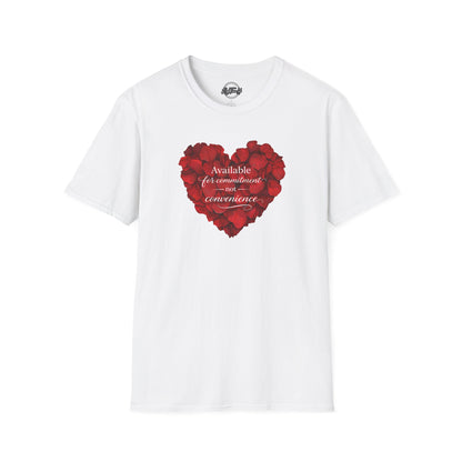 Heart Petals T-Shirt — "Available for commitment not for convenience" Valentine Tee
