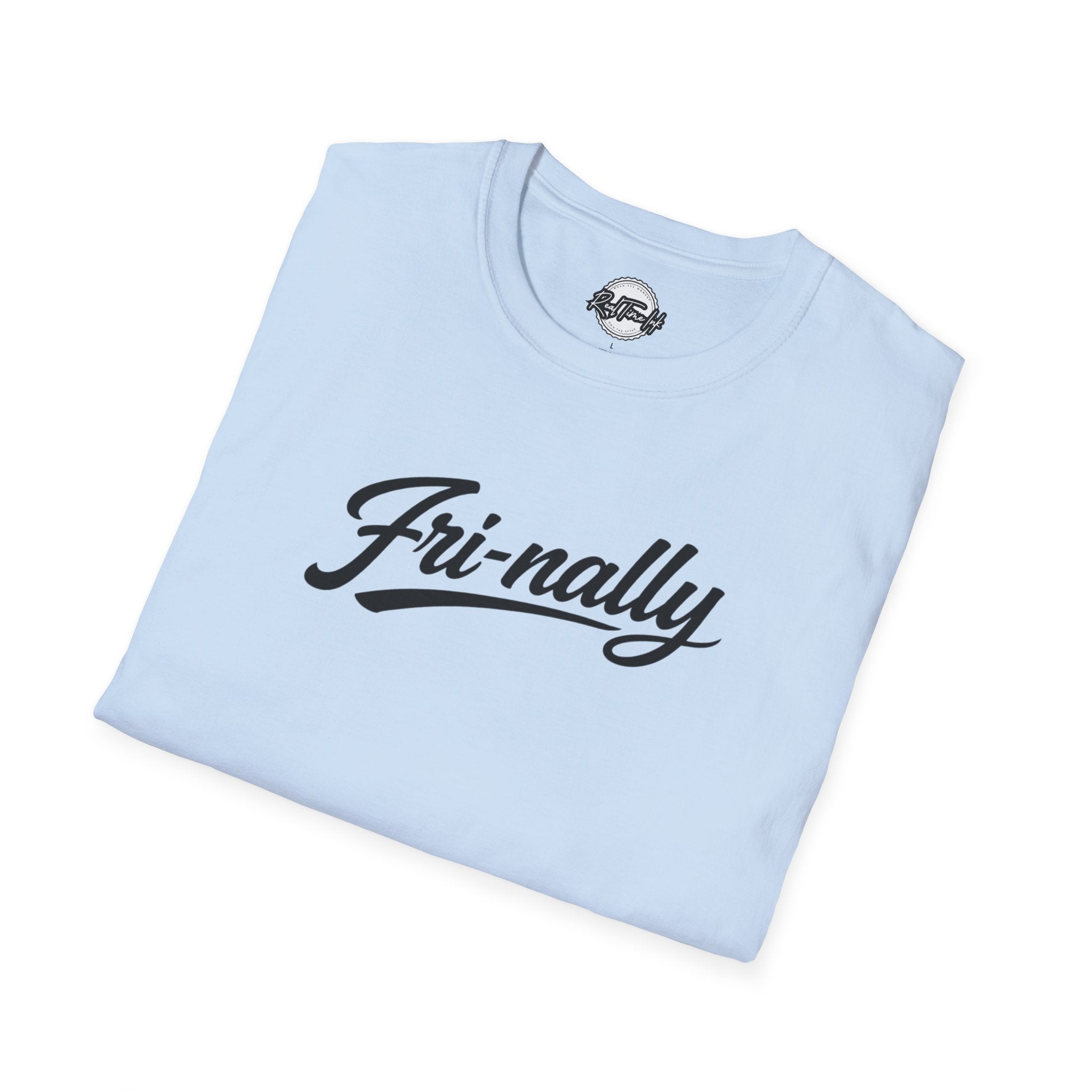 Fri-nally Script T-Shirt — Funny Friday Celebration Tee