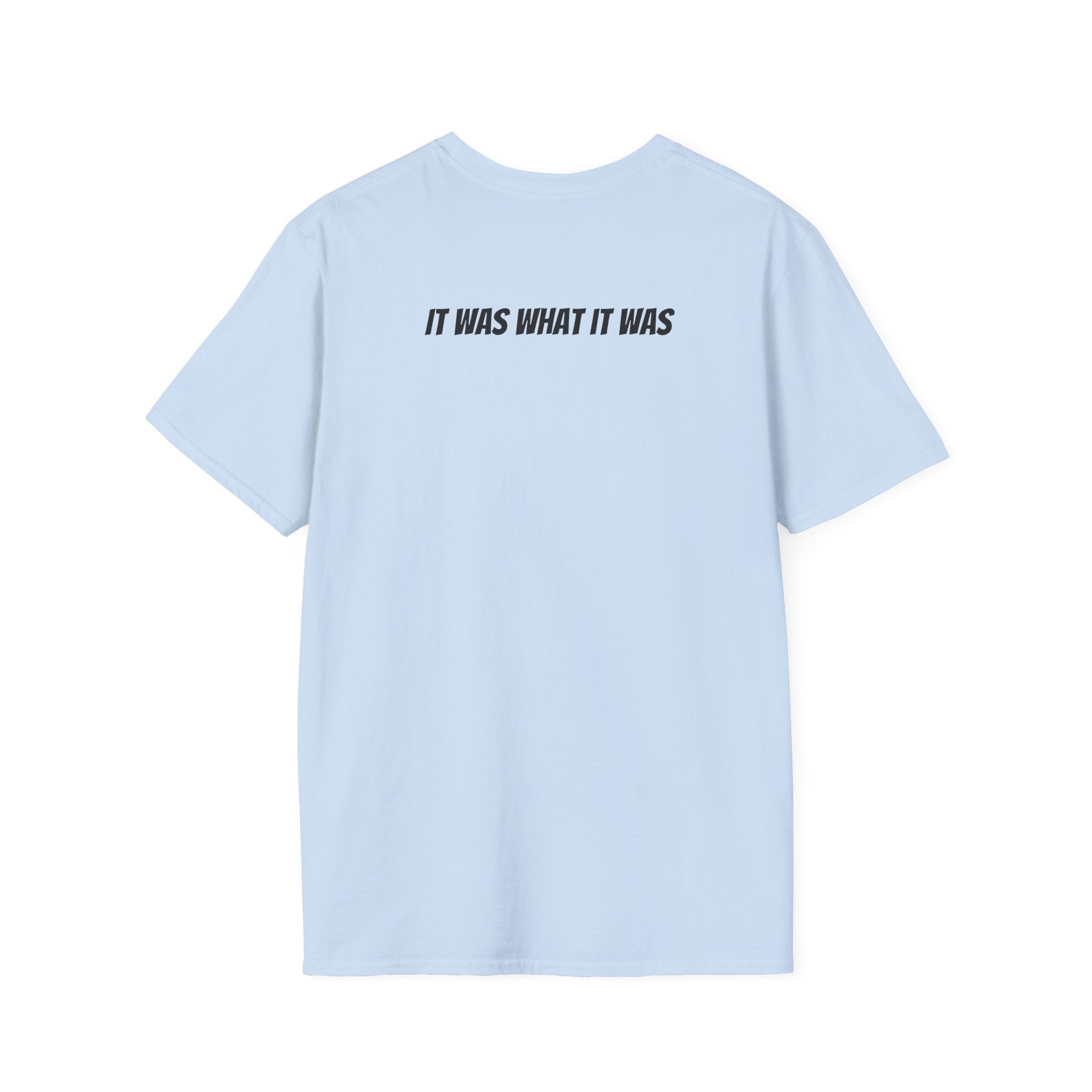 'It Is What It Is' Minimalist Text T-Shirt
