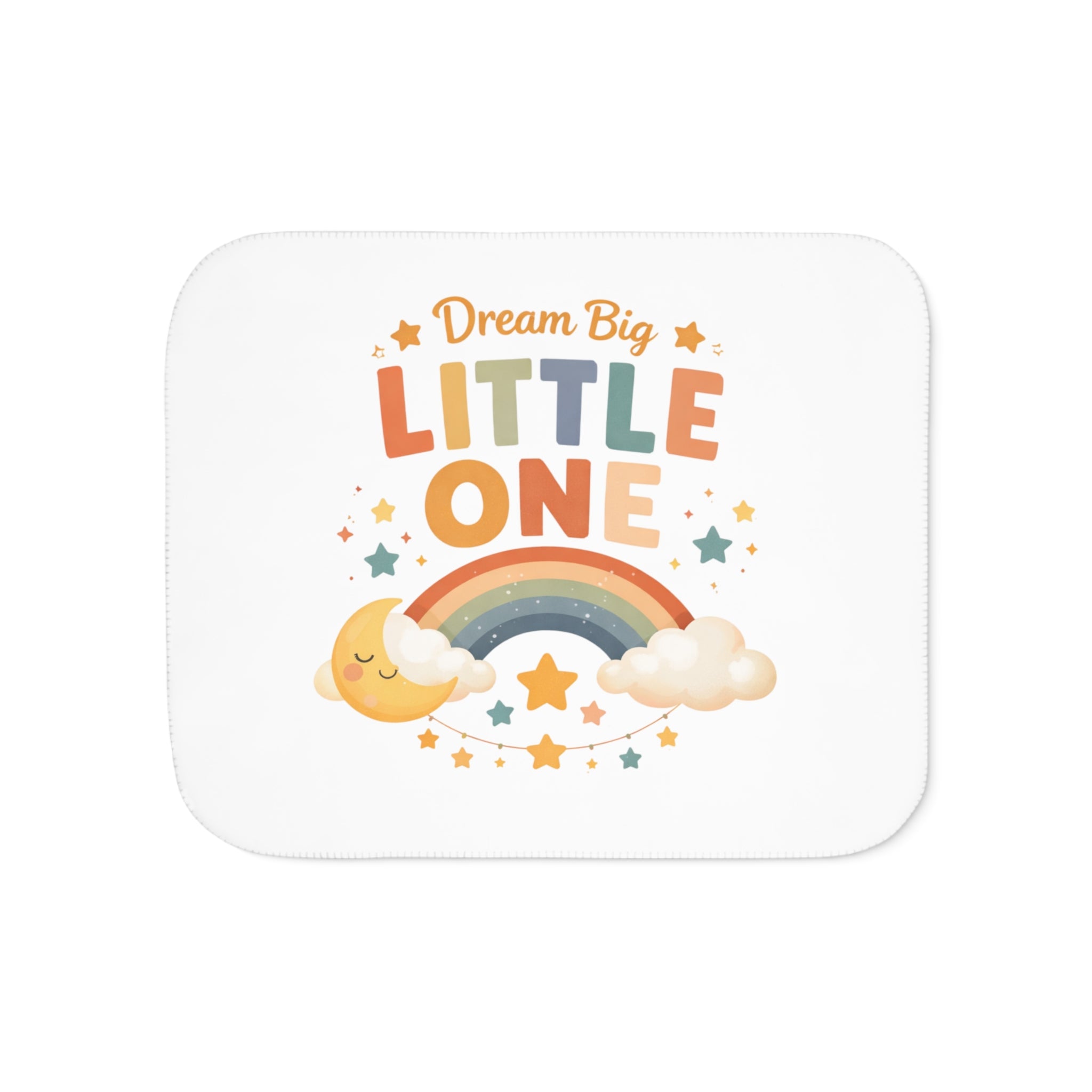 Dream Big Little One Sherpa Blanket — Baby Nursery Rainbow Throw