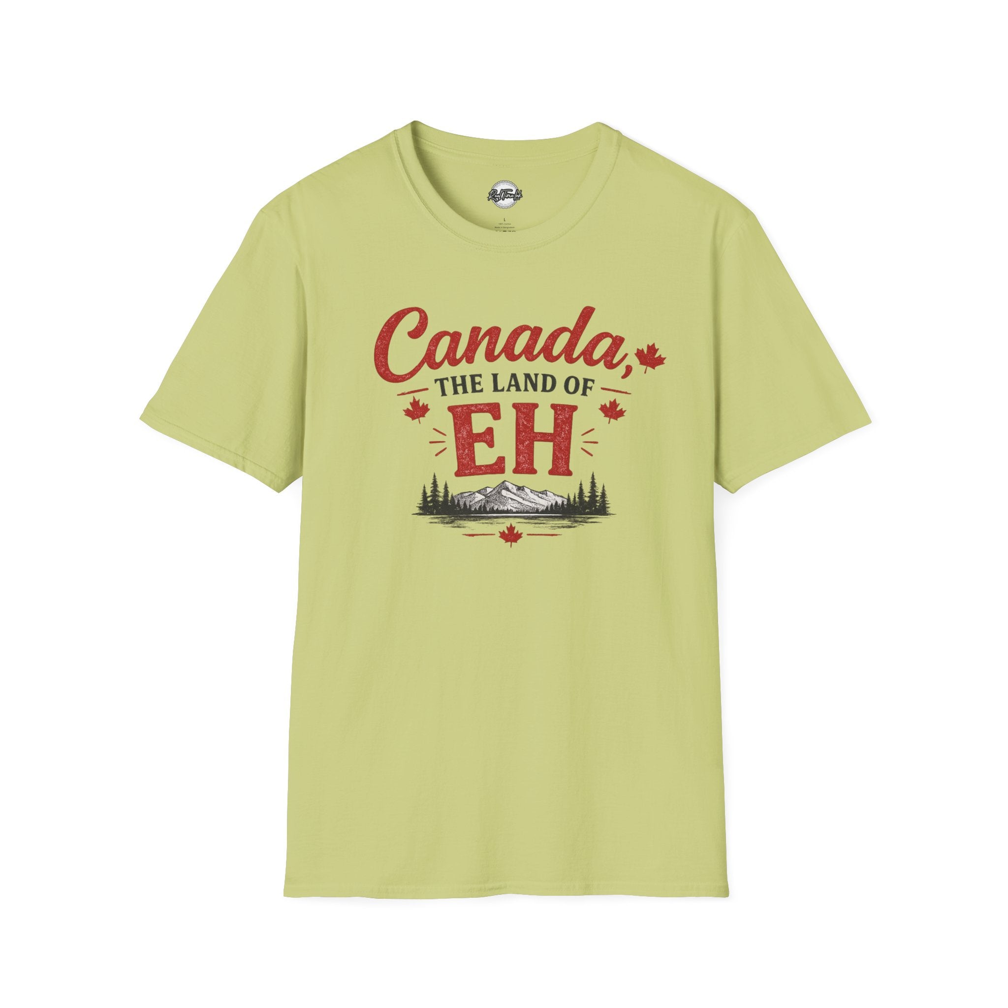 Canada The Land of EH T-Shirt — Funny Canadian Pride Tee