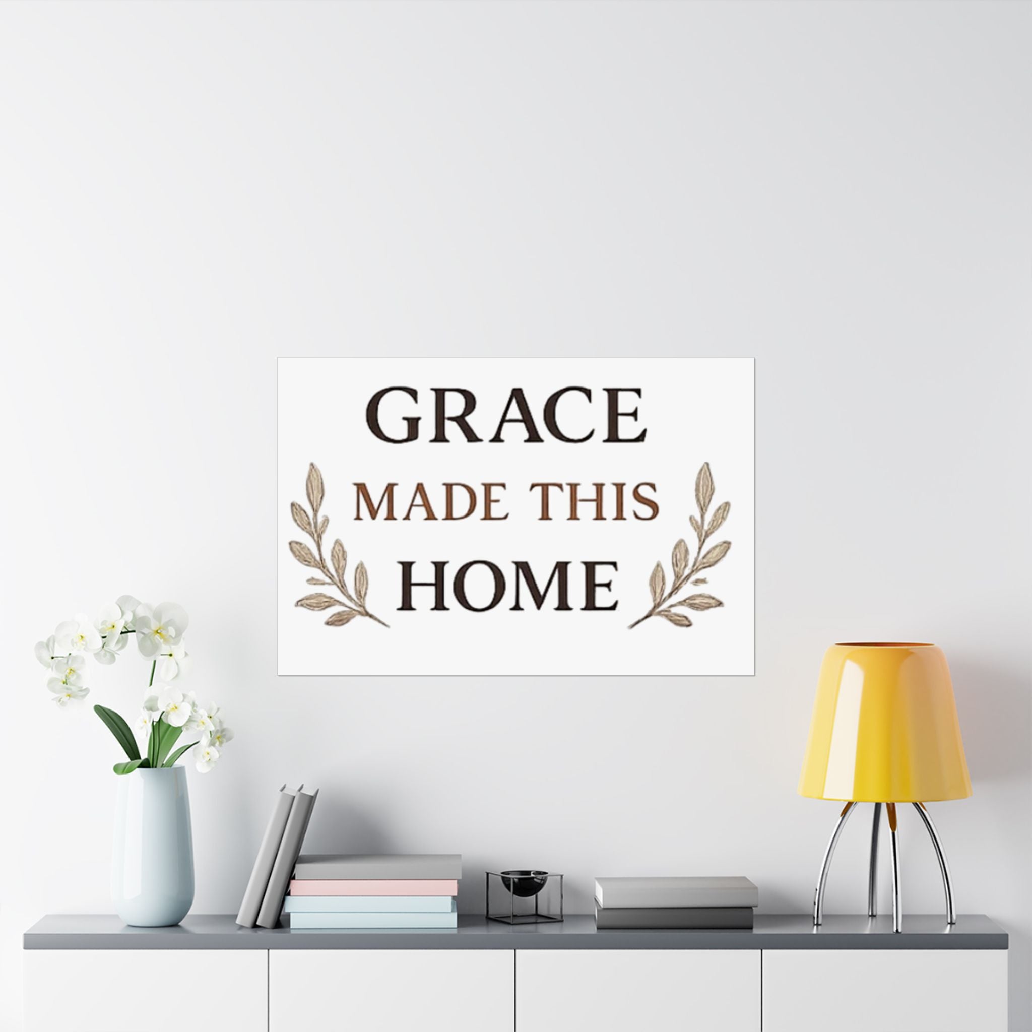 Grace Made This Home Satin Poster — Inspirational Faith Wall Art